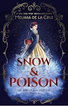 Snow &amp; Poison